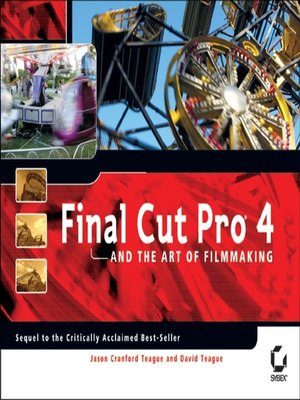 cover image of Final Cut Pro 4 and the Art of Filmmaking
